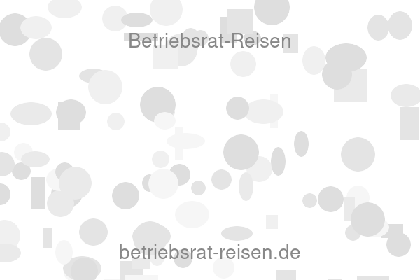 Betriebsrat-Reisen